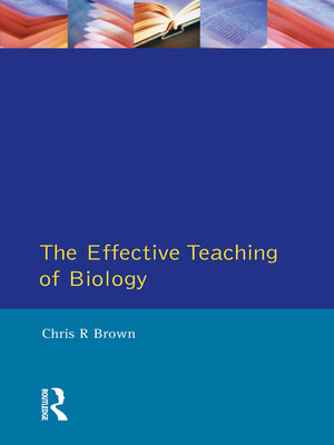 cover image of The Effective Teaching of Biology